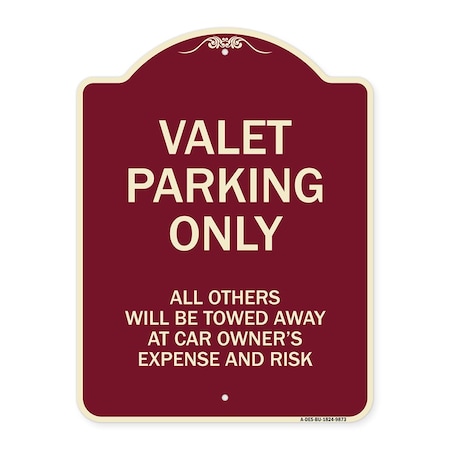Signmission Designer Series-Valet Parking All Others Will Be Towed Away Car Owner, 24" x 18", BU-1824-9873 A-DES-BU-1824-9873